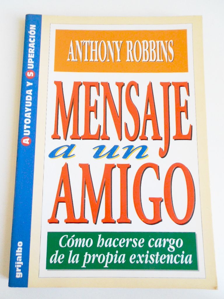libro-mensaje-a-un-amigo-anthony-robbins_MLA-F-4052557764_032013